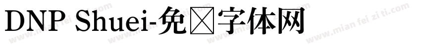 DNP Shuei字体转换